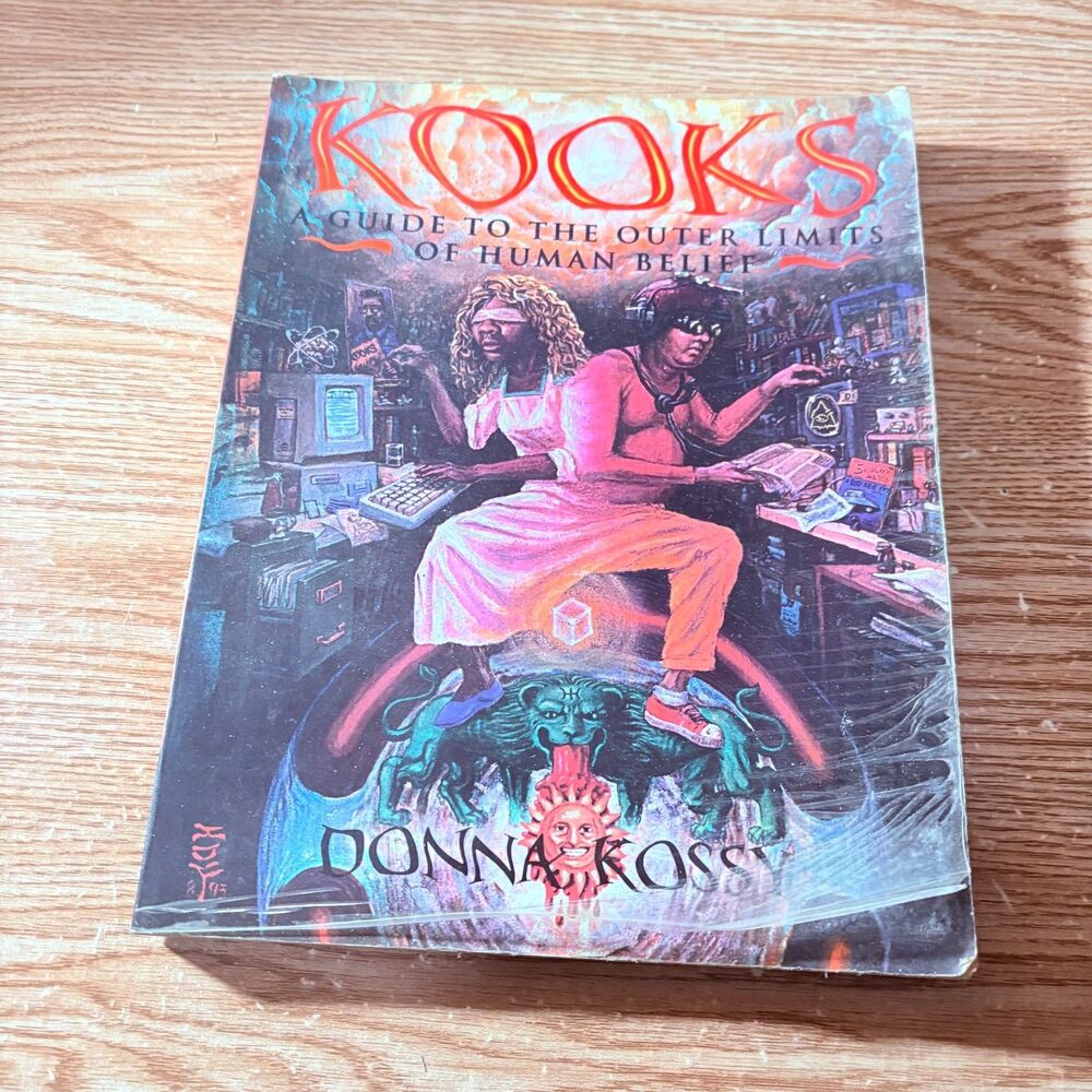 Kooks, A Guide to the Outer Limits of Human Belief paperback Kossy, Donna